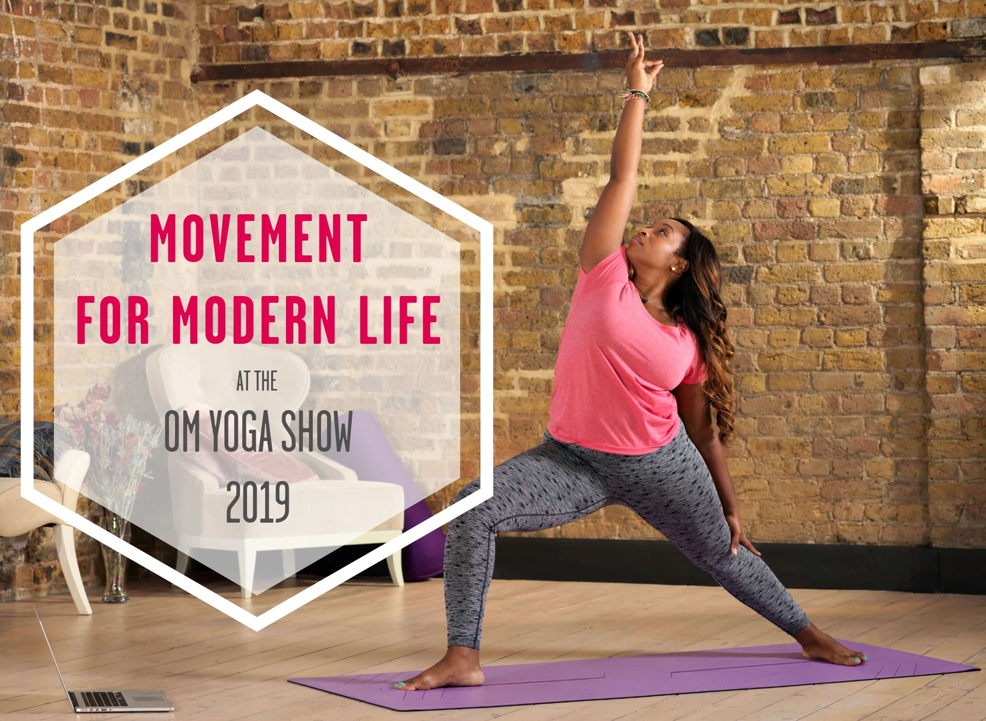 MFML at the Om Yoga Show 2019 - Movement for Modern Life Blog