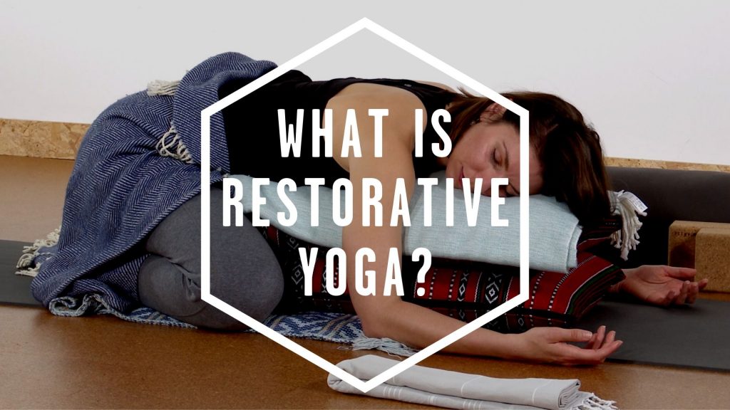 What is restorative yoga?