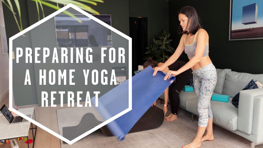 Home Yoga Retreat